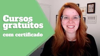 11 SITES GRATUITOS PARA FAZER CURSOS ONLINE COM CERTIFICADO  NA PRÁTICA [upl. by Yuji]