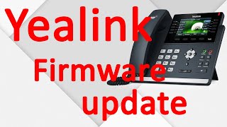 Yealink Handset Firmware update [upl. by Lorinda]