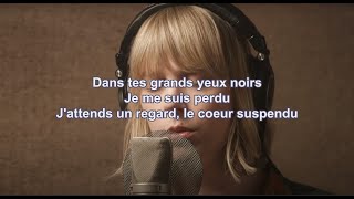 Les Yeux Noirs  Pomplamoose ft The Vignes Lyrics [upl. by Havelock]