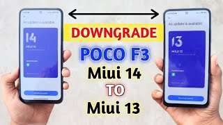 Downgrade Poco F3 Miui 14 To Miui 13  Without Bootloader Unlock [upl. by Christal]