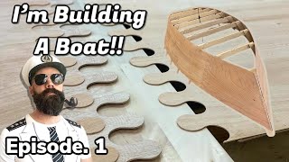 Im Building a Boat  You Can Build This Part 1 [upl. by Asatan183]