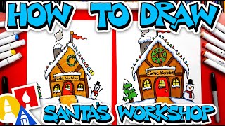 How To Draw Santas Workshop [upl. by Susie]