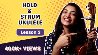 How To Hold and Strum Ukulele  For Beginners  Sayali Tank [upl. by Asssilem354]