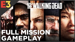 Overkills The Walking Dead FULL MISSION Gameplay  Polygon  E3 2018 [upl. by Liddy]