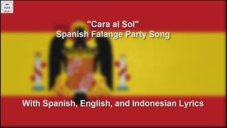 Cara al Sol  Spanish Falange Party Song  With Lyrics [upl. by Nenad]