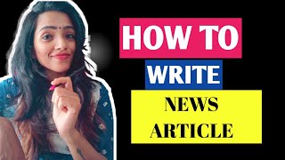 HOW TO WRITE NEWS ARTICLE  REPORT FOR NEWS PAPER  NEWS BLOGS AND ONLINE PORTALS [upl. by Acirret550]