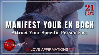 Manifest Your Ex Back Affirmations  FAST Results Listen Every Night [upl. by Enelym71]