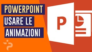 Sai usare le animazioni in PowerPoint CORSO BASE [upl. by Intruoc709]