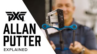 Allan Putter Explained  PXG Equipment [upl. by Elleiram857]