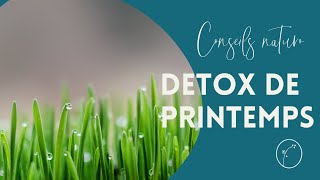 4 conseils de naturopathe pour la DETOX DE PRINTEMPS [upl. by Josiah]