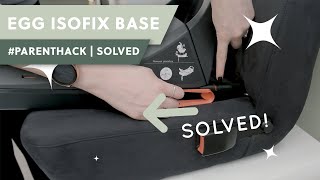 How to Remove Egg ISOFIX Base with EASE [upl. by Hickey]