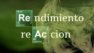 RENDIMIENTO DE REACCIÓN  Química Básica [upl. by Nolyar]