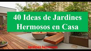 40 Ideas de Jardines en Casa [upl. by Godber]