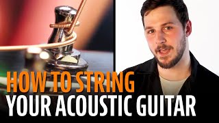 How to String an Acoustic Guitar [upl. by Udell]