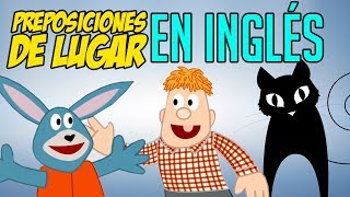 Preposiciones de Lugar en INGLÉS para niños [upl. by Nihcas336]