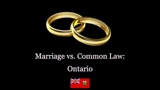 Common Law vs Legally Married ONTARIO Part 1a Property Division Basics [upl. by Patin]