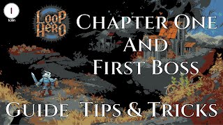 Loop Hero Chapter 1 and First Boss Guide  Gameplay Tips [upl. by Jazmin]