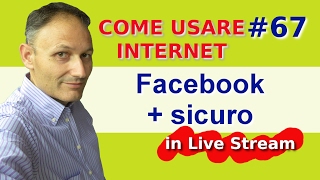 67 Account Facebook più sicuro  in diretta con Daniele Castelletti [upl. by Sande]