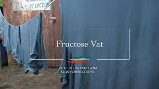 Natural Indigo Dyeing Fructose Vat How To Video [upl. by Ynaffi280]