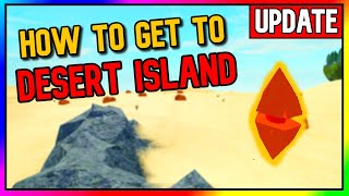 How to Get to DESERT ISLAND Roblox Islands UPDATE Roblox Skyblox [upl. by Converse]