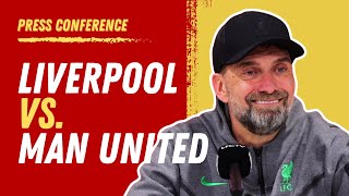 Man United vs Liverpool  Jurgen Klopp PreMatch Press Conference [upl. by Gwynne]