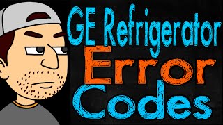 GE Refrigerator Error Codes [upl. by Muns]