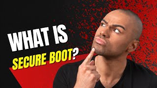 What is Secure Boot EXPLAINED [upl. by Gibbie926]