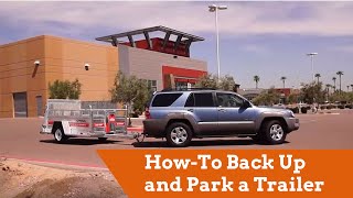 Towing HowTo Back Up and Park a Trailer [upl. by Angid212]