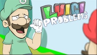 LUIGI PROBLEMS [upl. by Ahterod]