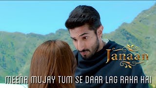 Meena Mujay Tum Se Daar Lag Raha Hai  Romantic Scene  Janaan 2016 [upl. by Llekcor]