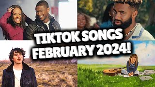 Top Trending Songs on TikTok  FEBRUARY 2024 [upl. by Howund]