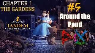 Tandem  A Tale of Shadows Chapter 1 The Gardens 5 Around the Pond Gameplay walkthrough [upl. by Nnaeerb779]