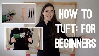 How to Tuft For Beginners [upl. by Macknair30]