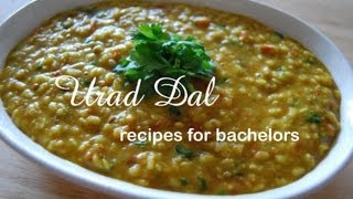 Urad Dal  Recipes for Bachelors  Vegan Alert [upl. by Columbus79]