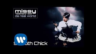 Missy Elliott  Smooth Chick Official Audio [upl. by Mathe]