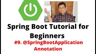 Spring Boot Tutorial for Beginners 9  SpringBootApplication Annotation [upl. by Marcello]