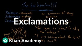 Exclamations  Syntax  Khan Academy [upl. by Brick]