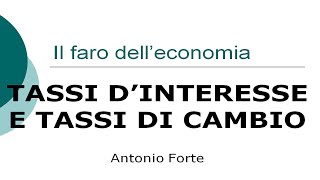 Lezione relazione tra tassi di interesse e tassi di cambio [upl. by Airym]