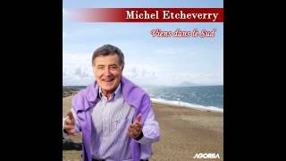 Michel Etcheverry  Adichats [upl. by Wilsey734]