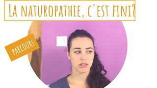 Je ne veux plus être naturopathe [upl. by Drummond]