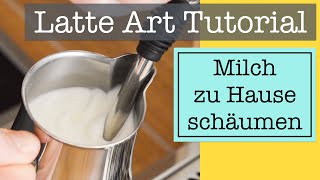 MILCH AUFSCHÄUMEN mit einer Siebträgermaschine zu Hause  Perfekter Milchschaum für Latte Art [upl. by Appolonia]