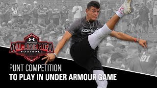 Punt Competition  2018 Under Armour AllAmerican Football Game Selections  Kohls Kicking Camps [upl. by Tressa]