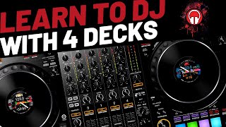 Learn to DJ with 4 Decks [upl. by Nezam]