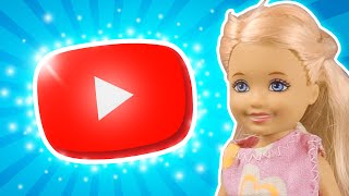 Barbie  Chelseas YouTube Channel  Ep35 [upl. by Nelson]