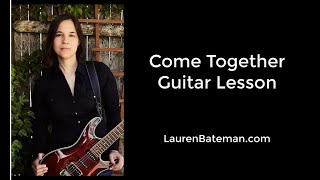 Come Together Guitar Lesson [upl. by Elene995]