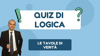 QUIZ DI LOGICA LE TAVOLE DELLA VERITA [upl. by Johnath]