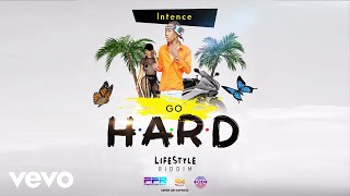 Intence  Go Hard Official Audio [upl. by Bandler405]