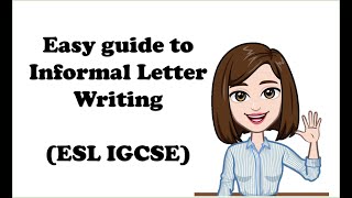 informal letter writing ESL IGCSE exercise 5 [upl. by Anyat]