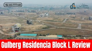 Gulberg Residencia Block L Review  Gulberg Islamabad [upl. by Anerok]