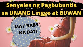 Senyales na BUNTIS ka sa UNANG LINGGO at BUWAN  Mga Simtomas Signs Paano Malalaman na BUNTIS [upl. by Chemash]